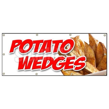 Signmission POTATO WEDGES BANNER SIGN fried baked idaho french fries flavored food B-96 Potato Wedges